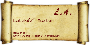 Latzkó Aszter névjegykártya